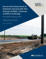 Service Life Enhancement of Substrates Overlaid With Thin Overlays UTBWC Chip Seals and MicroSurfacing
