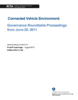 Connected vehicle environment  Governance Roundtable Proceedings from June 20 2011