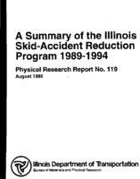 A Summary of the Illinois SkidAccident Reduction Program 19891994 Physical Research Report No 119 August 1995