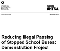 Reducing Illegal Passing of Stopped School Buses Demonstration Project
