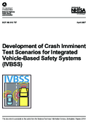 Development of crash imminent test scenarios for Integrated VehicleBased Safety Systems