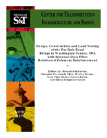 Design construction and load testing of the Pat Daly Bridge in Washington County MO with internal glass fiber reinforced polymers reinforcement