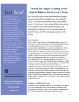 Testing for Fatigue Cracking in the Asphalt Mixture Performance Tester  techbrief