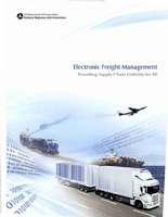 Electronic Freight Management Providing Supply Chain Visibility for All