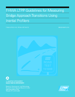 FHWA LTPP Guidelines for Measuring Bridge Approach Transitions Using Inertial Profilers
