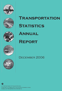 Transportation Statistics Annual Report 2006