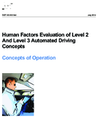Human Factors Evaluation of Level 2 and Level 3 Automated Driving Concepts Concepts of Operation