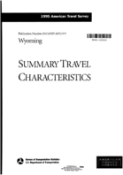 1995 American Travel Survey Summary Travel Characteristics Wyoming