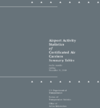Airport Activity Statistics of Certificated Air Carriers Summary Tables Twelve Months Ending December 31 2000