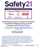 Estimating the Effects of Vehicle Automation and Vehicle Weight and Size on Crash Frequency and Severity Phase 1