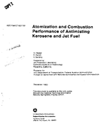 Atomization and Combustion Performance of Antimisting Kerosene and Jet Fuel
