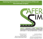 Examining Distracted Drivers Underestimation of Time and Overestimation of Speed