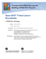 State DOT tribal liaison roundtable  a TPCB peer exchange
