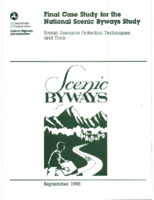 Final Case Study for the National Scenic Byways Study Scenic Resource Protection Techniques and Tools