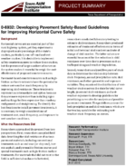 Developing Pavement SafetyBased Guidelines for Improving Horizontal Curve Safety Project Summary