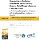 Developing an Analytical Framework for Optimizing Disaster Relief Preparedness to Coastal Hazards A Preliminary Investigation of Factors Affecting Supply Chain Resilience in Hawaii