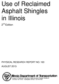 Use of Reclaimed Asphalt Shingles in Illinois 2nd Edition