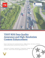 TDOT RDS Data Quality Assurance and HighResolution Content Enhancement