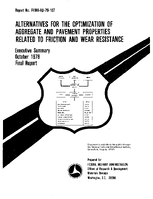 Alternatives for the Optimization of Aggregate and Pavement Properties Related to Friction and Wear Resistance  Executive Summary