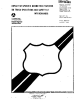 Impact of Specific Geometric Features on Truck Operations and Safety at Interchanges Volume I Technical Report