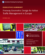 Freeway Geometric Design for Active Traffic Management in Europe Executive Summary
