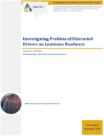 Investigating Problem of Distracted Drivers on Louisiana Roadways