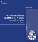 2022 Port Performance Freight Statistics Program SupplyChain Feature