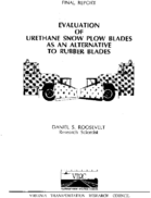 Evaluation of urethane snow plow blades as an alternative to rubber blades