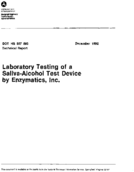 Laboratory Testing of a SalivaAlcohol Test Device by Enzymatics Inc
