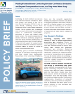 Publicly Funded Electric Carsharing Services Can Reduce Emissions and Expand Transportation Access but They Need More Study Policy Brief