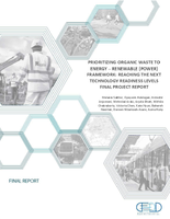 Prioritizing Organic Waste to EnergyRenewable POWER Framework Reaching the Next Technology Readiness Levels