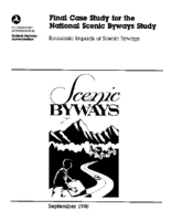 Final Case Study for the National Scenic Byways Study Economic Impacts of Scenic Byways