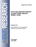 Pilot Pollinator Habitat at UDOT Rest Area in Perry Utah