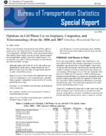 Opinions on Cell Phone Use on Airplanes Congestion and Telecommuting  From the 2006 and 2007 Omnibus Household Survey