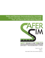 Safely and Effectively Communicating NonConnected Vehicle Information to Connected Vehicles through Field and DrivingSimulatorBased Research