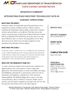 Integrating Road Weather Technology Data in Highway Operations Research Summary