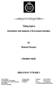 Tilting Trains Description and Analysis of the Present Situation