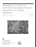 Development of protocols for confined extensioncreep testing of geosynthetics for highway applications