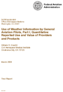 Use of Weather Information by General Aviation Pilots Part I Quantitative Reported Use and Value of Providers and Products