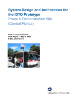 System design and architecture for the IDTO prototype  phase II demonstration site central Florida