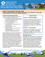 Alaska Transportation Working Group FHWA Planning  Data Sharing Partnerships Case Study Series