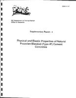 Development of a Type I PM Cement  Supplementary Report 4  Physical and Elastic Properties of Natural Pozzolan Blended TypeIP Cement Concretes