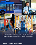 Marketing and Education Budget for Implementation of New Transit Technology Report