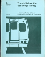 Trends Before the San Diego Trolley A San Diego Trolley Guideway Implementation Monitoring Study Report Interim Report July 1982