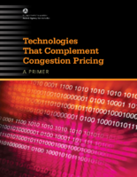 Technologies that complement congestion pricing  a primer