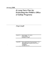 A longterm plan for evaluating the FHWAs Office of Safety programs  final draft