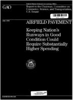 Airfield Pavement Keeping Nations Runways in Good Condition Could Require Substantially Higher Spending