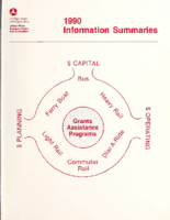 1990 Urban Mass Transportation Administration Grants Assistance Programs Information Summaries
