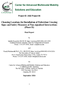 Choosing Locations for Installation of Pedestrian Crossing Signs and Safety Measures at Nonsignalized Intersections Phase II