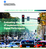 A Methodology and Case Study Evaluating the Benefits and Costs of Implementing Automated Traffic Signal Performance